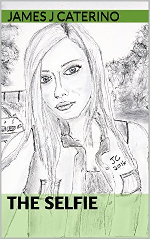 The Selfie (Short Stories)