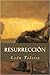 Resurrección by Leo Tolstoy