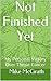 Not Finished Yet by Mike McGrath