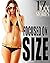 Focused on Size - 18 Stories of BIG You Know Whats...