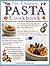 The Ultimate Pasta Cookbook