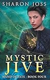 Mystic Jive (Hand of Fate #4)