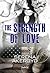 The Strength of Love (The Luck of Love, #3)