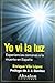 Yo vi la luz : experiencias cercanas a la muerte en España