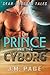 The Prince and the Cyborg (Star-Crossed Tales, #1)