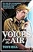 Voices From the Air: The AB...