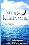 Sống Và Khát Vọng
