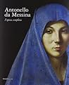 ANTONELLO DA MESSINA - MONOGRAFIA