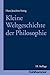 Kleine Weltgeschichte der Philosophie (German Edition)