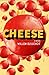 Cheese