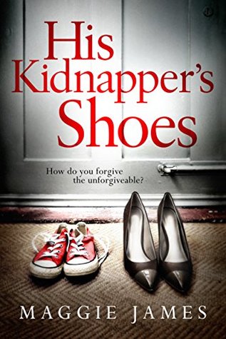 His Kidnapper's Shoes (Kindle Edition)