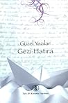 Güzel Yazılar: Gezi Hatıra