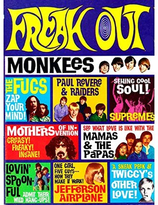 FREAK OUT, U.S.A. THE CLASSIC MUSIC MAGAZINE FROM 1967: GET THE SCOOP ON FREAKOUT WITH THE MONKEES, THE BEATLES, THE DOORS, JEFFERSON AIRPLANE, FRANK ZAPPA, THE MAMAS AND THE PAPAS, THE SUPREMES (Kindle Edition)