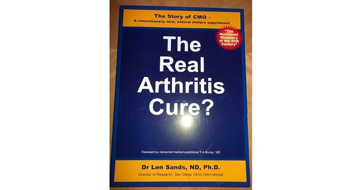 The Real Arthritis Cure? The Story of CMO, a revolutionary new