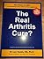 THE REAL ARTHRITIS CURE