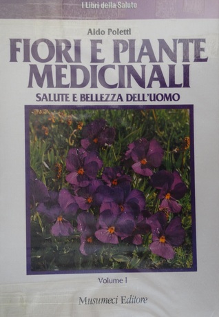 Fiori e piante medicinali vol.1