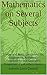 Mathematics on Several Subjects: Theory and tests: Combinatorics, Logarithms, Arithmetic Progressions and Geometric Progressions and others topics.