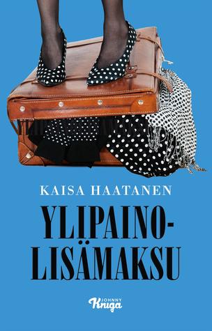 Ylipainolisämaksu (Hardcover)