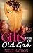 Gifts from the Old God (Lovecraftian Erotica Book 2)