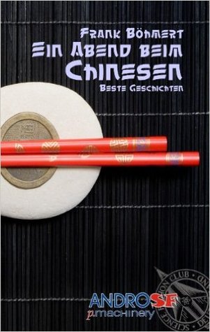 Ein Abend beim Chinesen: Beste Geschichten