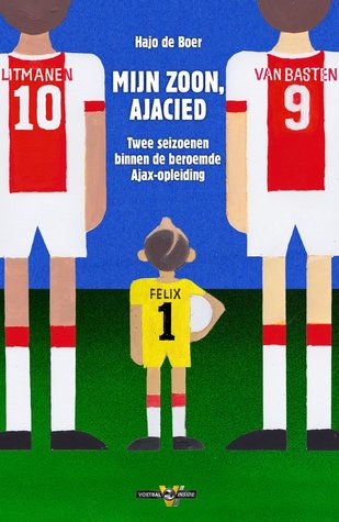 Mijn zoon, Ajacied