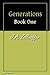 Generations: Book 1