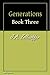 Generations: Book 3