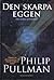 Den skarpa eggen by Philip Pullman