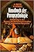 Handbuch der Parapsychologie. Einführung in den Bereich der Grenzwissenschaften. Mit 60 praktischen Beispielen