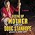 Digging Up Mother: A Love S...