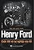 Henry Ford by Henry Ford