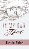 In My Own Flood by Christina Strigas