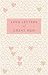 Love Letters of Great Men by Ursula Doyle