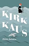 Kirkkaus by Riitta Jalonen