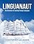 Linguanaut: The Adventure of Learning Foreign Languages