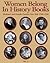 Women Belong in History Books: Herkimer and Oneida Counties New York 1799-1950, Vol. 2