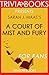 Sarah J. Maas' A Court of M...