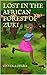 LOST IN THE AFRICAN FOREST OF ZUKI by ONYEKA OPARA