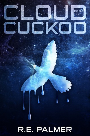 Cloud Cuckoo (The Never Dawn, #2)