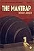 The Mantrap (Tales from the Goddamned Lonely Universe Book 2)