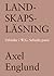 Landskapsläsning - Utfärder i W.G. Sebalds poesi