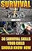 Survival: 30 Survival Skills Your Child Should Know Now