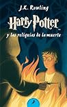 Harry Potter y las Reliquias de la Muerte by J.K. Rowling