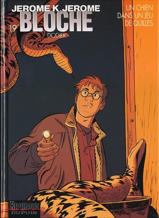 Un Chien dans un jeu de quilles (Jérôme K. Jérôme Bloche, #19)