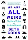 We Are All Weird:...