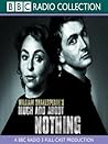 Much Ado About Nothing by William Shakespeare Much Ado About Nothing by William Shakespeare