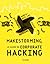 Makestorming - Le Guide du Corporate Hacking