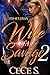 Wife of a Savage 2