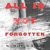 All Is Not Forgotten