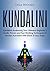 Kundalini: Kundalini Awaken...